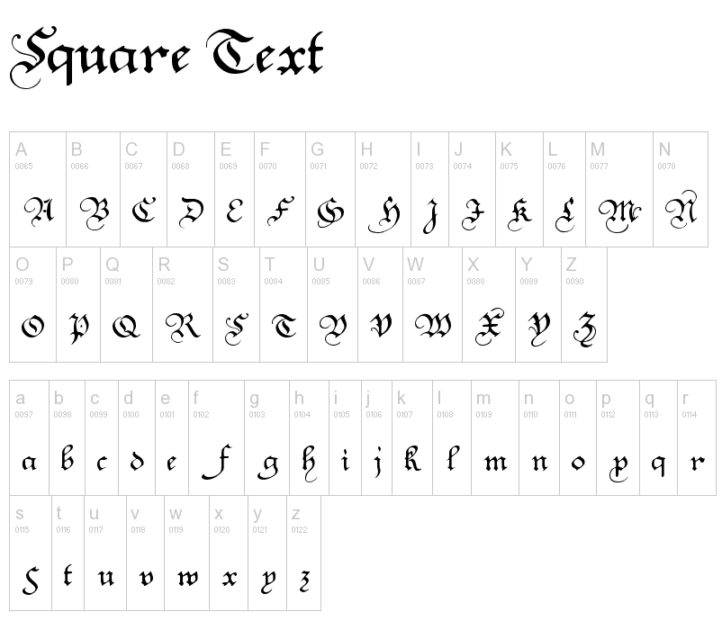 A partial list of fonts Square Text old English Block Letters